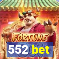 552 bet